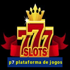 p7 plataforma de jogos